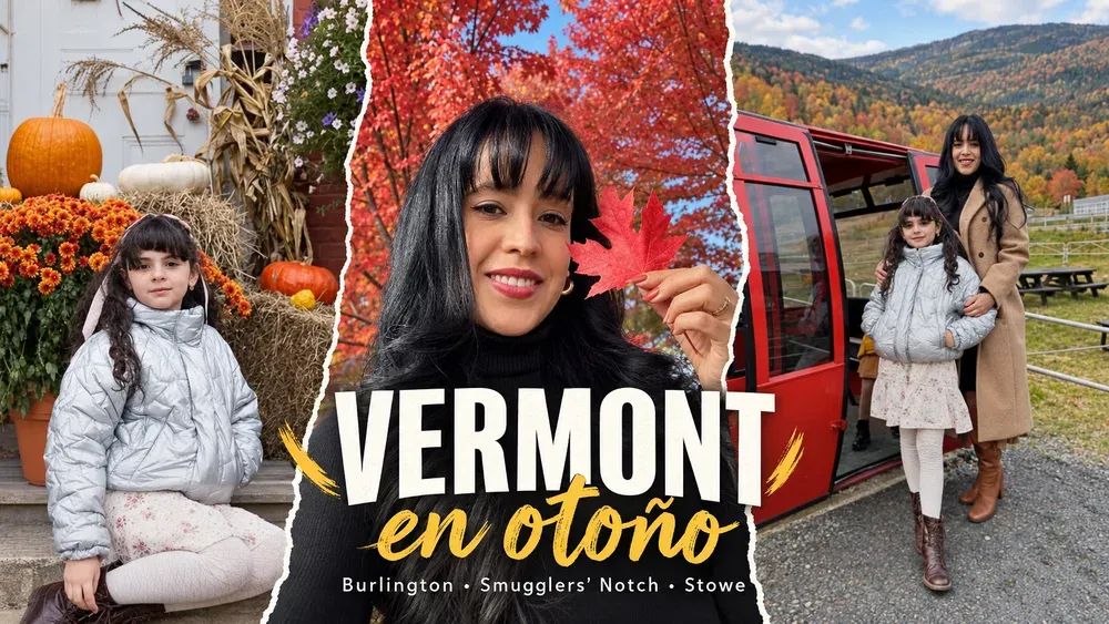 Vermont in Fall: A Family Road Trip from Burlington to Smugglers’ Notch and Stowe